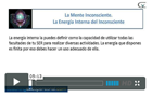 Videos, creencias la Mente Inconsciente energia interna