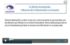 Videos creencias observacion mente inconsciente
