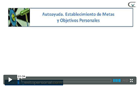 Videos Coaching Exito autoayuda satisfaccion establecimiento de metas objetivos personales